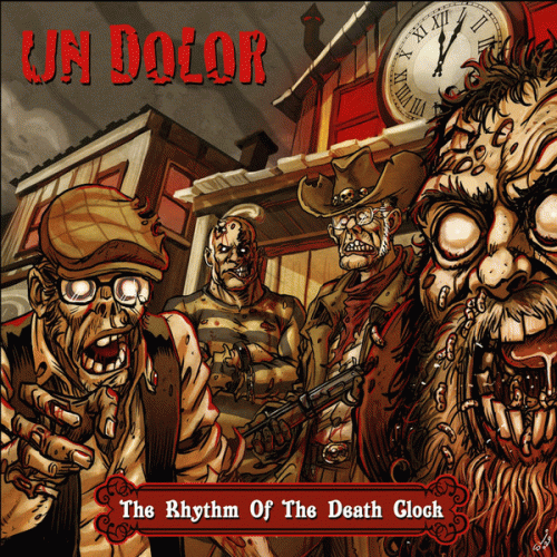 Un Dolor : The Rythm of the Death Clock